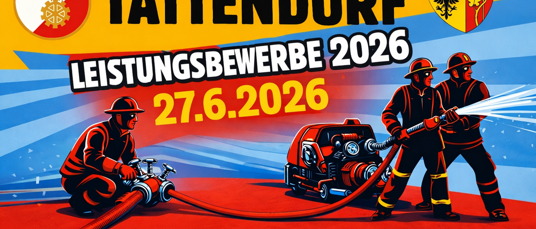 Ein Plakat für die Freiwillige Feuerwehr Tattendorf. Es zeigt Feuerwehrleute mit einem Feuerwehrauto und dem Datum 27. Juni 2026.