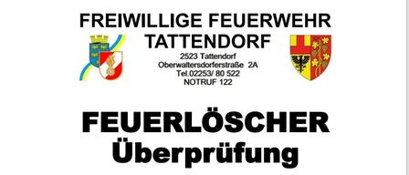 Plakat für die Überprüfung von Feuerlöschern am 2. Mai 2026 von 09:00 bis 13:00 Uhr bei der Feuerwehr Tattendorf. Jeder Löscher wird für 10,00 Euro inkl. MwSt. überprüft. Feuerlöscher sollten alle 2 Jahre überprüft werden.