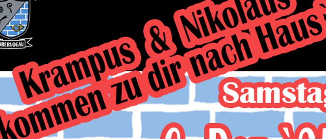Plakat für Krampus und Nikolaus kommen zu dir nach Hause. Veranstaltung am Samstag, 6. Dezember 2025. Beginn um 18:00 Uhr, Ende gegen 20:00 Uhr. Anmeldeschluss ist der 2. Dezember 2025. Kontaktiere Daniel unter 0664-5243722 oder Martin unter 0664-3925889.
