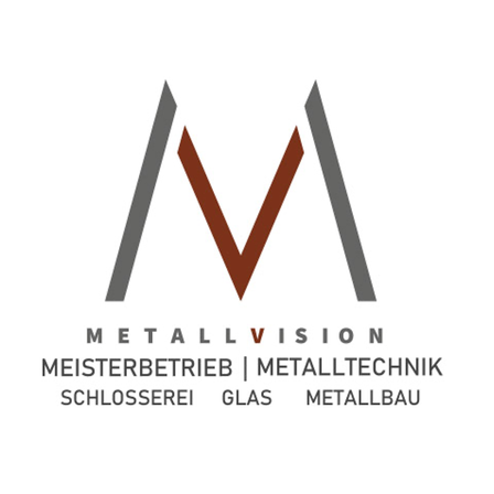 Das Metall Vision Logo zeigt ein stilisiertes V in Braun und Grau mit 'METALLVISION' darunter. Darunter sind Dienstleistungen: Meisterbetrieb, Metalltechnik, Schlosserei, Glas, Metallbau.