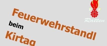 Ein Plakat, das für einen Feuerwehrstand beim Kirtag am 23. August wirbt, mit gegrillten Würstchen und Getränken, einem herzförmigen Keks und dem FF Ratten-Logo.