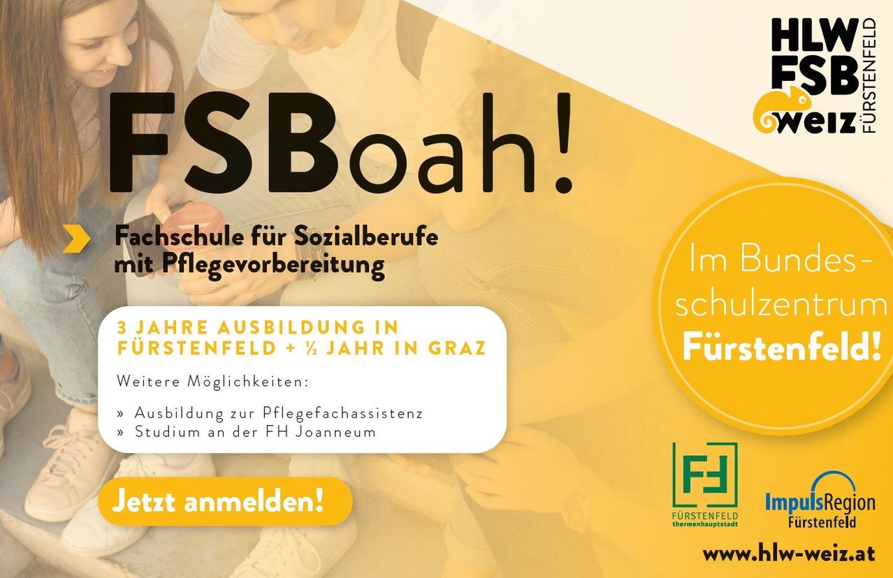 A poster with a couple, one holding a baby, promoting the FSBoah for social professions in Furstenfeld. The text highlights additional training in Graz and enrollment options.