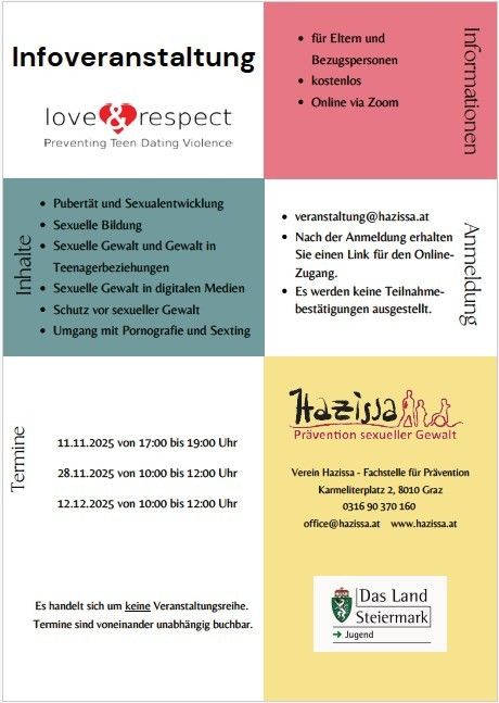 Das Bild ist ein Flyer für eine Informationsveranstaltung mit dem Titel 'love & respect', die sich auf die Prävention von jugendlicher Beziehungsgewalt konzentriert. Es bietet kostenlose Informationen für Eltern und Partner, mit Sitzungen auf Zoom. Daten und Zeiten sind aufgeführt, zusammen mit Kontaktdaten.