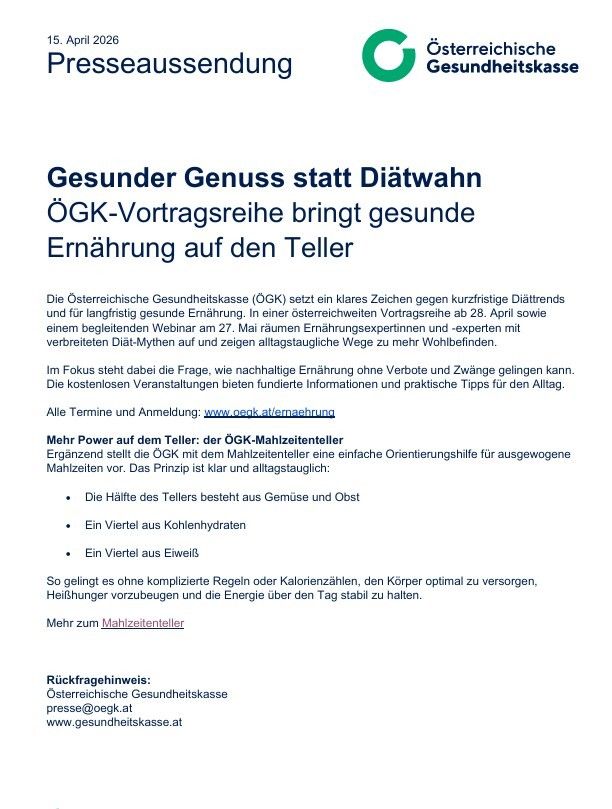 Austrian Health Insurance press release promotes healthy eating instead of dieting. OeGK lecture series brings healthy nutrition to the plate. Free events provide information and tips for everyday life. More power on the plate: OeGK meal time teller. Organize meals with a simple orientation aid. More at Meal Time Teller.
