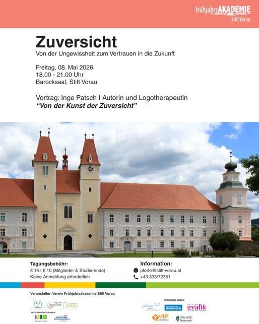 Event for trust in the future at Stift Vorau on May 8, 2026, from 18:00 to 21:00. Speaker Inge Patsch, author and logotherapist, on 'The Art of Trust'. Admission is free.