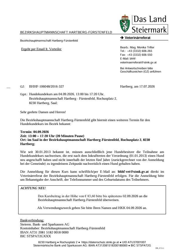 Ein Dokument vom Bezirkshauptmannschaft Hartberg-Fürstenfeld in Österreich, datiert auf den 17. Juli 2026, informiert über eine Hunderegistrierungsveranstaltung am 4. September 2026 von 13:00 bis 17:20 Uhr mit einer 20-minütigen Pause. Die Veranstaltung findet im Bezirkshauptmannschaft Hartberg-Fürstenfeld, Rochuplatz 2, 8230 Hartberg statt. Das Dokument enthält Kontaktdaten für das Veterinäramt und erwähnt eine neue Registrierungsgebühr von 83,60 Euro.
