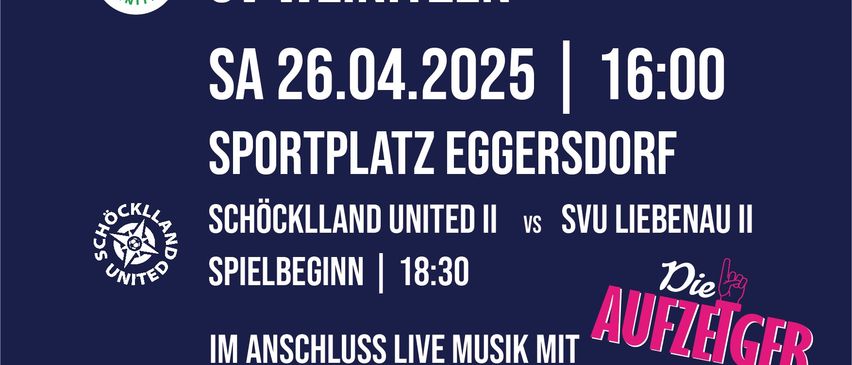 Plakat für das Fußballspiel zwischen SV Eggersdorf und SV Weinitzen am 26. April 2025 um 16:00. Ein VIP-Spiel-Sponsoring wird angeboten.