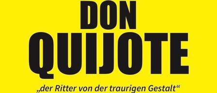 Poster for a theatrical performance of Don Quixote, dates from July 23 to August 2. Time 7:30 PM. Tickets available at Kaufhaus Baronig, Ilzer Platz.