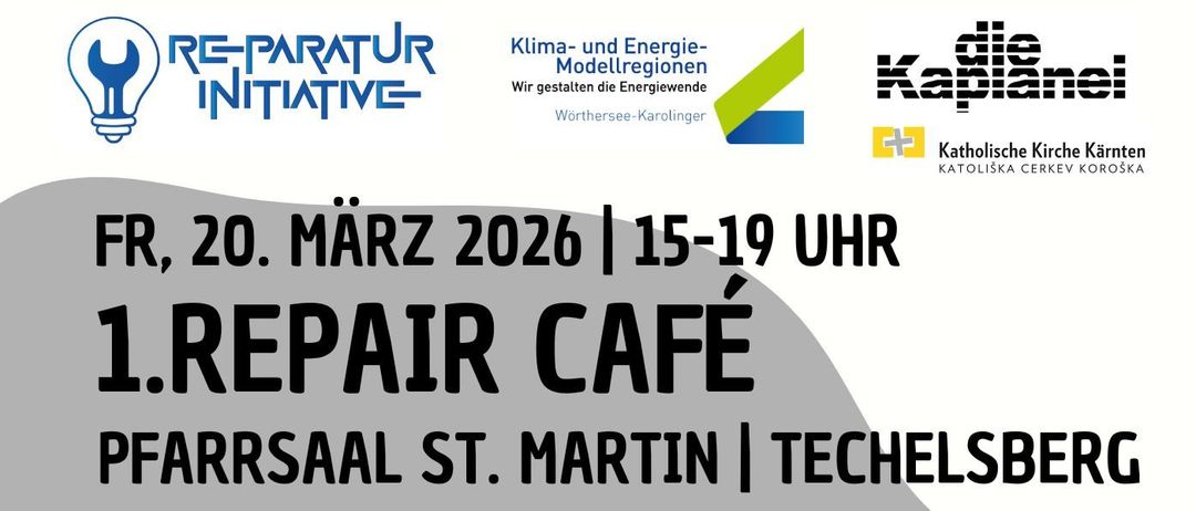 Ein Plakat für eine Reparatur-Café-Veranstaltung am 20. März 2026 von 15-19 Uhr im Pfarrsaal St. Martin, Techelsberg. Das Event lädt ein, defekte Alltagsgegenstände zur Reparatur mitzubringen. Kaffee und Kuchen sind vorhanden.
