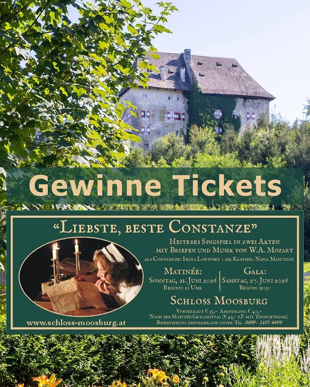 Eine Werbung für eine Aufführung im Schloss Moosburg. Es zeigt ein Bild einer Frau, die ein Buch mit Kerzen im Hintergrund liest. Die Veranstaltung heißt "Liebste, Beste Konstanze" und ist ein Singspiel in zwei Akten von W.A. Mozart. Die Termine sind Sonntag, 21. Juni 2026 und Samstag, 27. Juni 2026.