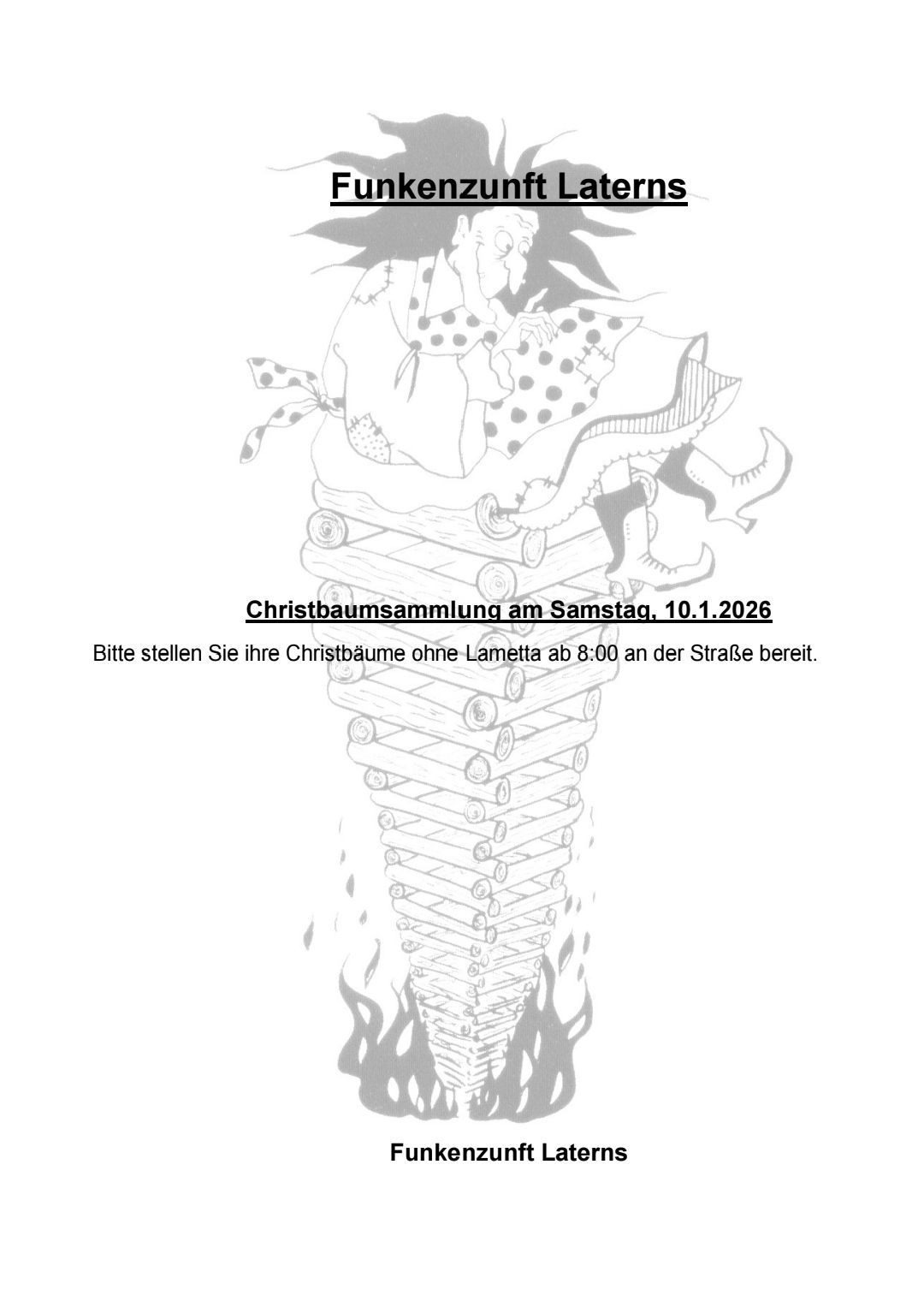 Das Bild zeigt einen Aushang für eine Weihnachtsbaumsammlung. Es enthält eine Karikatur eines brennenden Weihnachtsbaums mit Text darüber und darunter. Der Aushang enthält das Datum der Veranstaltung, den 10. Januar 2026, und eine Bitte, Weihnachtsbäume ohne Lametta ab 8:00 Uhr an der Straße aufzustellen.