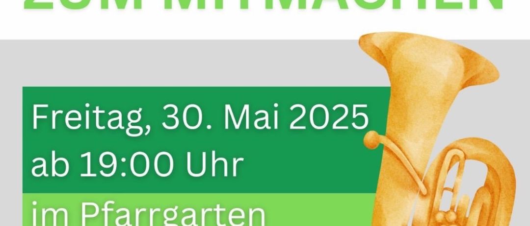 Probe-Plakat für den Musikverein Baumgartenberg. Veranstaltung am Freitag, 30. Mai 2025, um 19:00 im Pfarrgarten Baumgartenberg, nur bei schönem Wetter.