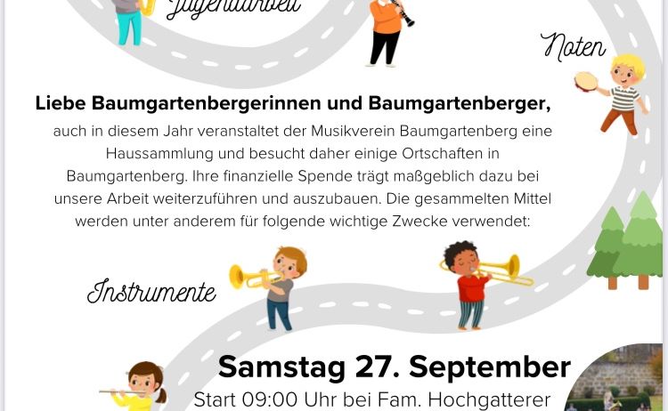 Dieses Poster kündigt eine Spendensammlung des Musikvereins Baumgartenberg an. Die Gelder werden für Instrumente und andere Zwecke verwendet. Die Veranstaltung findet am Samstag, 27. September, um 09:00 Uhr bei Fam. Hochgatterer statt.