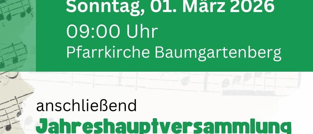 Plakat für die 'Musiker-Gedenkmesse' am 1. März 2026 um 09:00 Uhr in der Pfarrkirche Baumgartnerg. Danach Jahreshauptversammlung des Musikvereins im Cafe Andrea.