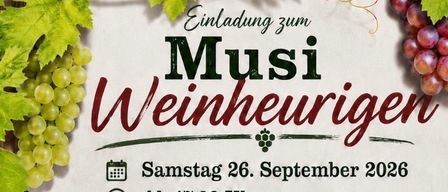 Plakat für eine musikalische Veranstaltung namens 'Musi Weinheuerigen' mit einer Band von Männern in traditioneller Kleidung mit Instrumenten, vor einem Hintergrund aus Trauben und Blättern, mit Angaben zum Datum, zur Zeit und zum Ort der Veranstaltung.