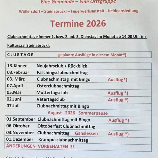 Das Dokument listet die Clubtreffen für 2026 in Steinabrückl, Wöllersdorf auf. Die Treffen finden am 1. bzw. 2. oder 3. Dienstag des Monats ab 14:00 Uhr statt. Veranstaltungen umfassen Neujahrsclub, Osterclub, Muttertagsclub, Vatertagsclub, Sommerpause und mehr.