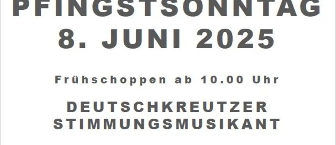 Plakat für das Fest Deutschkreuz - Girm. Die Veranstaltung findet am Sonntag, den 8. Juni 2025 statt. Die morgendliche Veranstaltung beginnt um 10:00 Uhr. Es gibt Mittagessen um 11:00 Uhr. Die Abendveranstaltung beginnt um 19:00 Uhr.