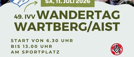 Poster for the 49th IV Wandertag Wartberg/Aist on July 11, 2026. It features a scenic image of a forest with a river and rocks. The event starts at 6:30 AM and ends at 1:00 PM at the sports field.