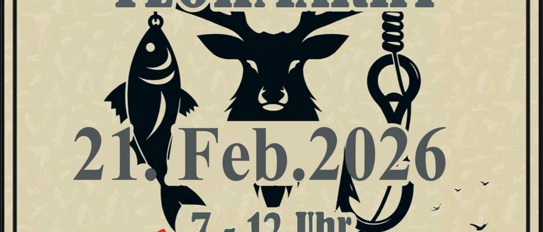 Ein Plakat für den Jagd und Fischerei Flohmarkt, geplant für den 21. Februar 2026, von 7-12 Uhr in der Eisschutzenhalle in Bad Waltersdorf. Enthält ein Reh, einen Fisch und eine Berglandschaft. Kontaktnummern für Reservierungen sind angegeben.