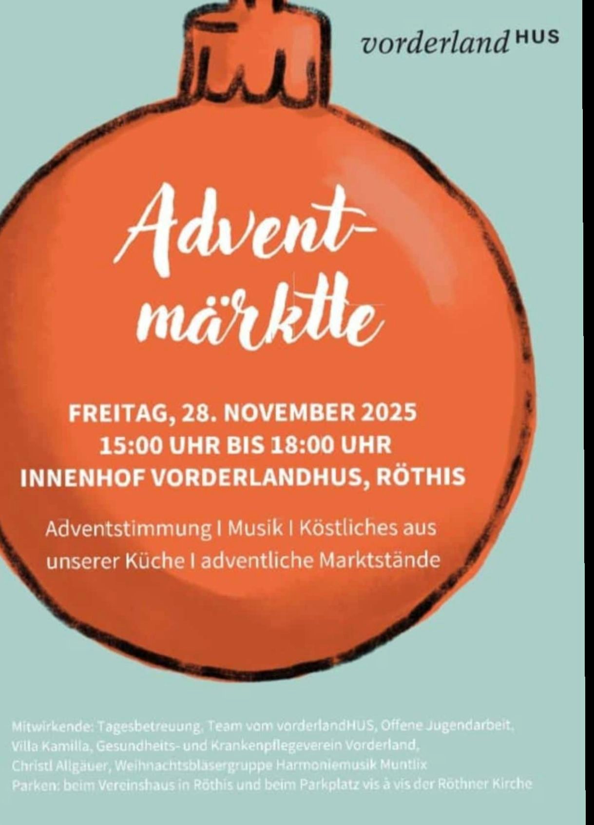 Eine Anzeige für den Adventmarkt, geplant für Freitag, 28. November 2025, von 15:00 bis 18:00 Uhr im Vorderlandhus, Rothis. Es bietet Musik, festliche Speisen und adventliche Marktstände.