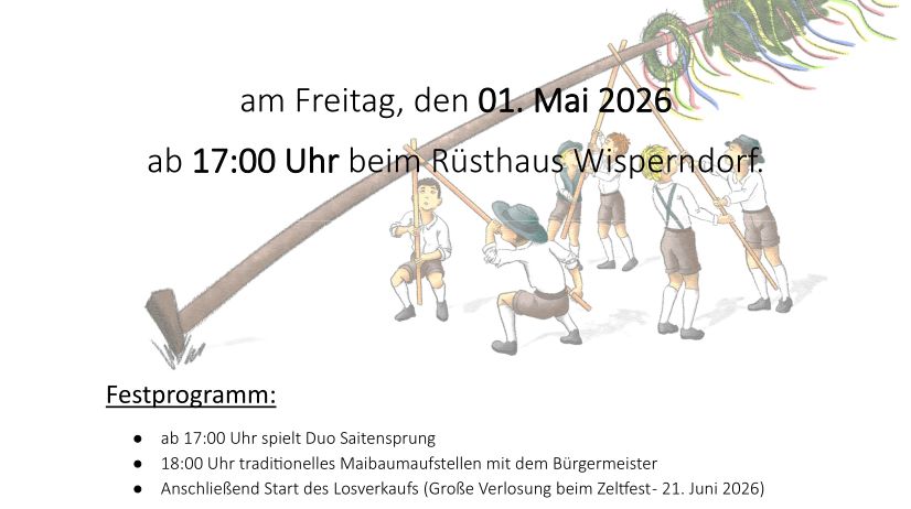 Plakat für die Maibaumaufstellen mit Dämmerschoppen Veranstaltung. Datum: Freitag, 1. Mai 2026, ab 17:00 Uhr im Rusthaus Wisperndorf. Veranstaltung beinhaltet musikalische Darbietung, traditionelles Maibaumaufstellen mit dem Bürgermeister und eine Tombola mit Preisen wie Maibaum, Klimaanlage und Motorsäge.