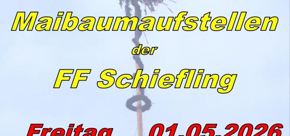 MaibaumAufstellenSchiefling01052026