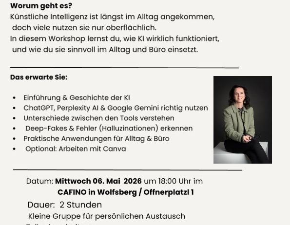 Ein Workshop über die Nutzung von KI-Tools wie ChatGTP, Perplexity AI und Google Gemini. Lernen Sie die Unterschiede, erkennen Sie Fehler und wenden Sie sie im Alltag und im Büro an. Frühbucherpreis 79 Euro bis 04. Mai 2026.