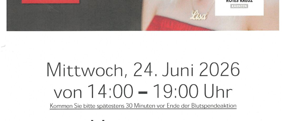 Plakat mit einer blonden Frau in rotem Kleid und Halskette. Text: 'Lisa für dich.' Rotes Kreuz Logo. Datum: Mittwoch, 24. Juni 2026. Zeit: 14:00-19:00 Uhr. Ort: Mittelschule Bad St. Leonhard.