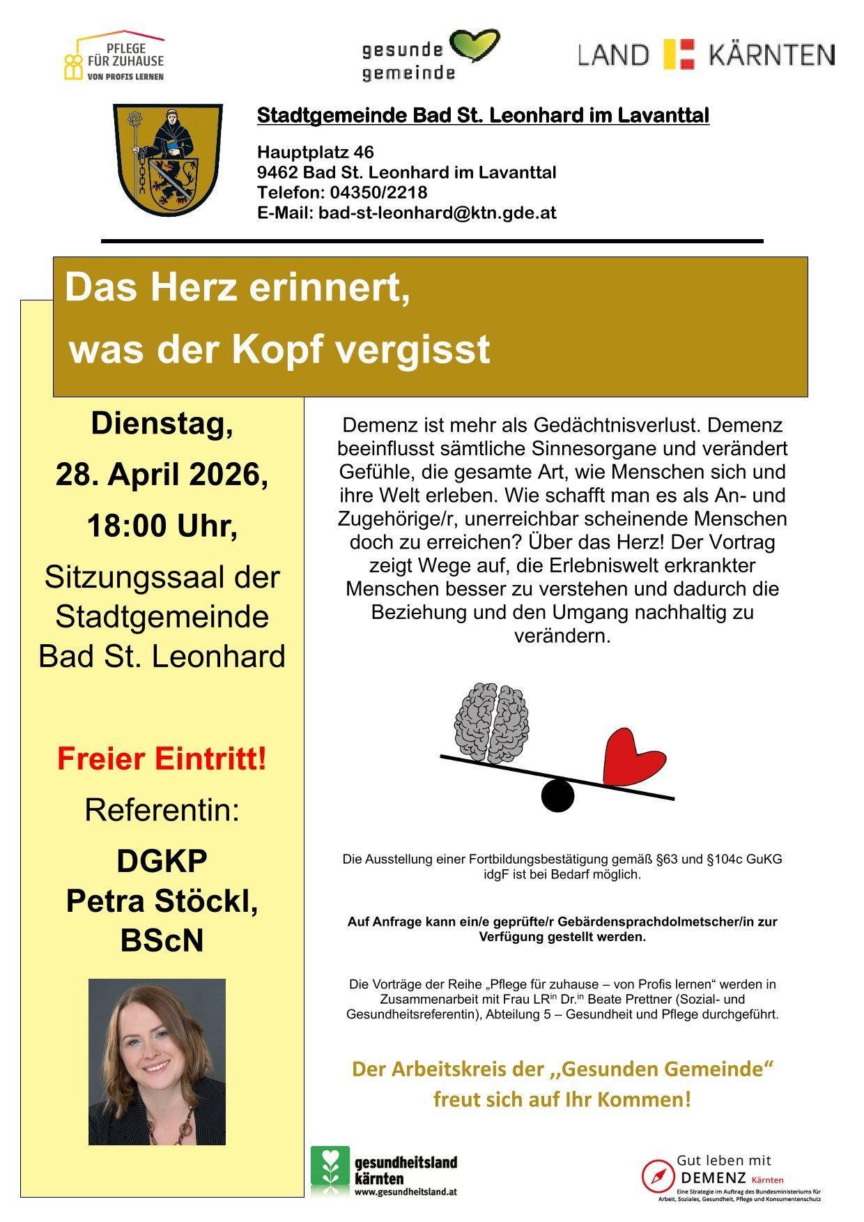 Der Flyer lädt zu einem kostenlosen Vortrag über Demenz am 28. April 2026 um 18:00 Uhr im Stadtsaal von Bad St. Leonhard ein. Demenz beeinflusst mehr als nur den Gedächtnisverlust und verändert alle Sinne und Gefühle. Der Vortrag zeigt Wege auf, um die Beziehung und den Umgang mit demenziell erkrankten Menschen besser zu verstehen und positiv zu verändern.