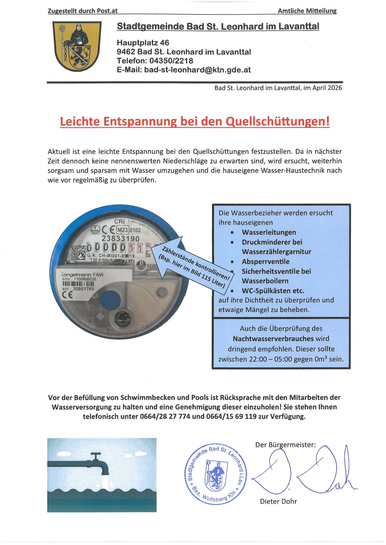 Die April 2026 Mitteilung von Bad St. Leonhard im Lavanttal weist auf eine leichte Spannung bei den Quellschüttungen hin. Es werden keine nennenswerten Wasserabfälle erwartet. Die Bewohner werden gebeten, Wasser zu sparen und ihre häuslichen Wassersysteme zu überprüfen. Kontaktnummern sind angegeben.