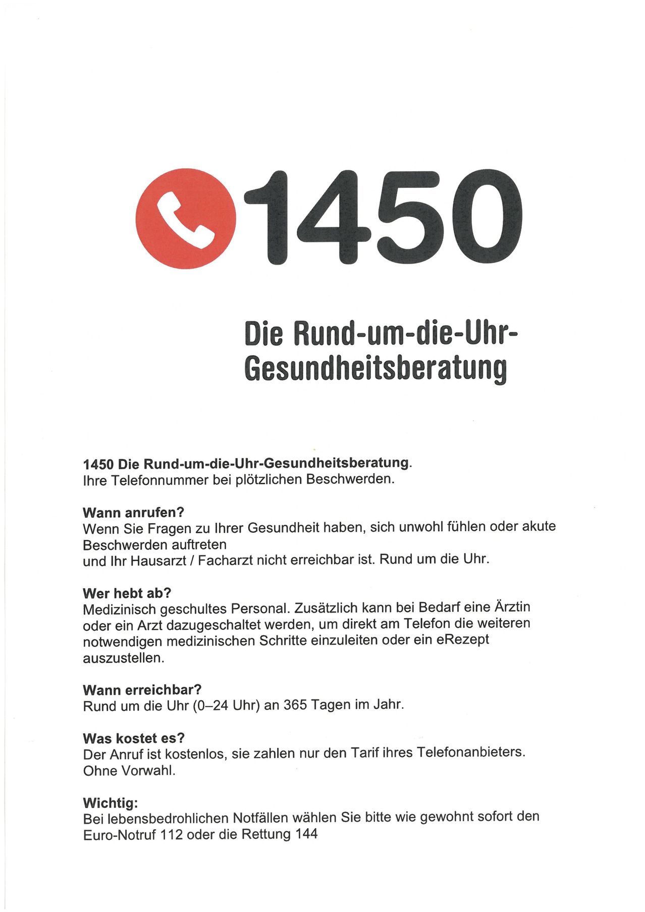 Ein weißer Plakat mit einem roten Kreis und der Nummer 1450. Es steht 'Die Rund-um-die-Uhr-Gesundheitsberatung'. Der Text erklärt, wann man anrufen soll, wer verfügbar ist, wann es erreichbar ist und die Kosten.
