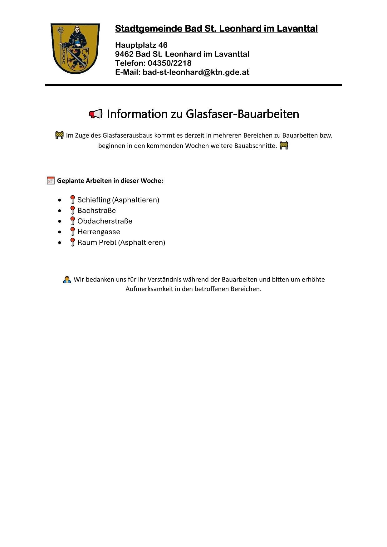 Information zu Glasfaser-Bauarbeiten. Geplante Arbeiten umfassen Schiefling (Asphalt), Bachstraße, Obdachersstraße, Herrengasse und Raum Preßl (Asphalt). Wir danken für Ihr Verständnis während der Bauarbeiten.