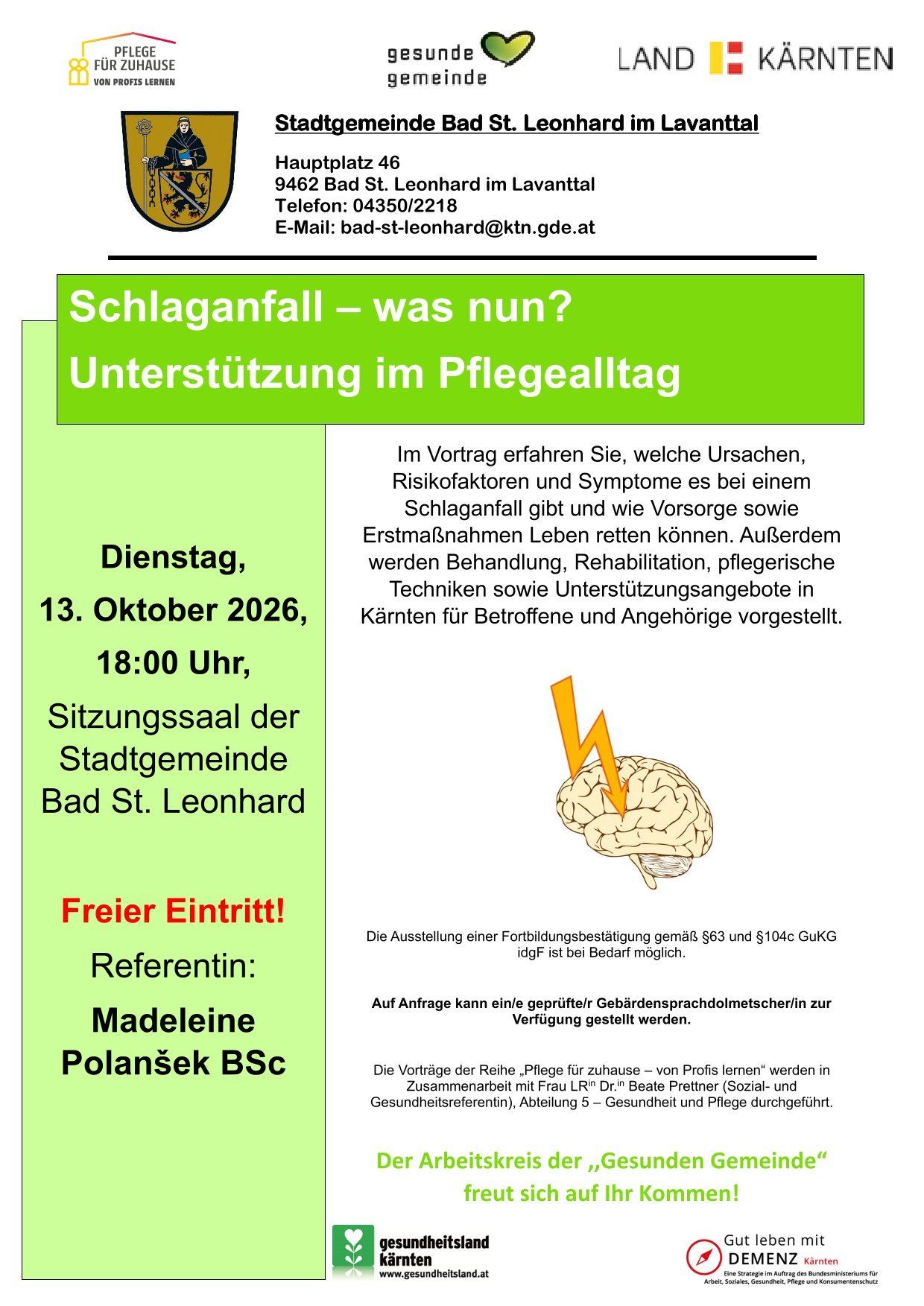 Plakat über einen Vortrag zum Thema Schlaganfall - was nun? Unterstützung im Pflegealltag. Es wird am 13. Oktober 2026 um 18:00 im Sitzungssaal der Stadtgemeinde Bad St. Leonhard vorgestellt. Freier Eintritt! Referentin: Madeleine Polansek BSc.