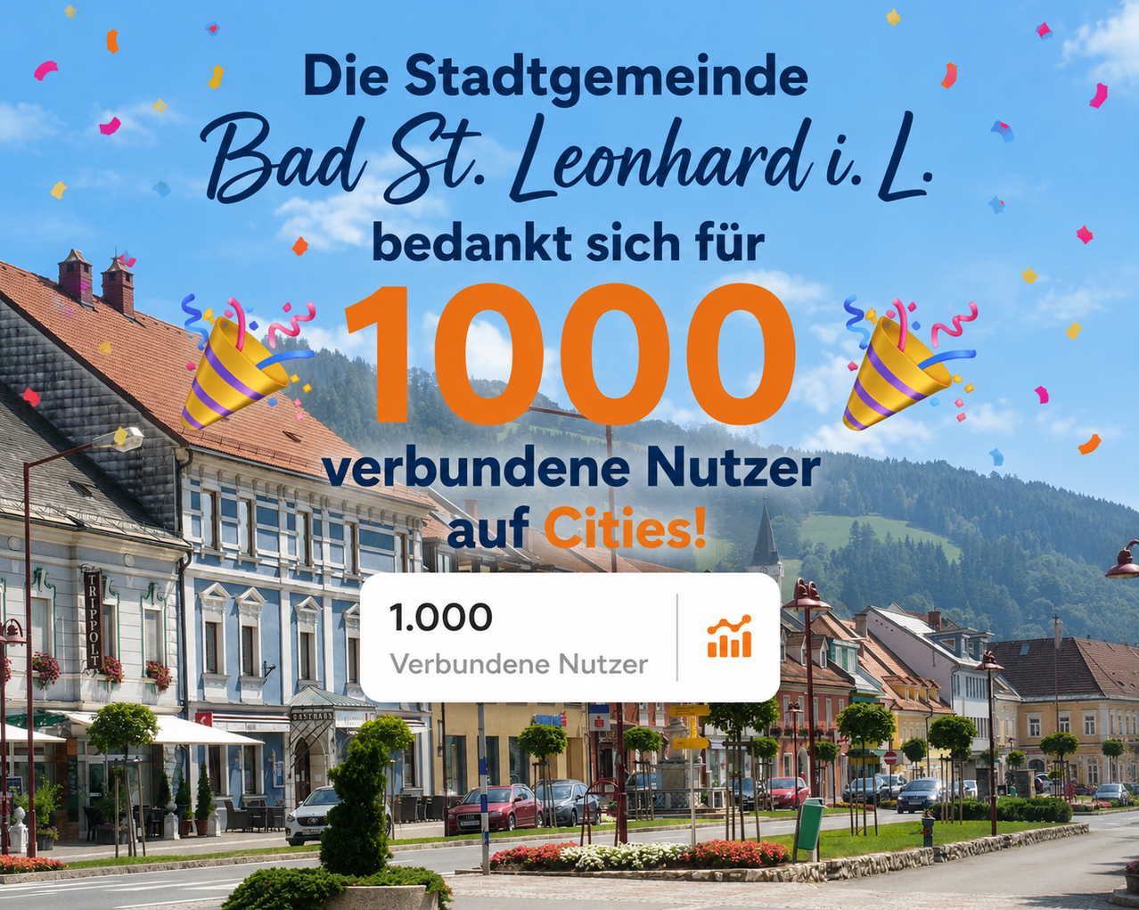 Plakat für die Stadt Bad St. Leonhard i. L. feiert 1000 verbundene Nutzer auf Cities, mit einer Grafik von Gebäuden und einer Berglandschaft im Hintergrund.