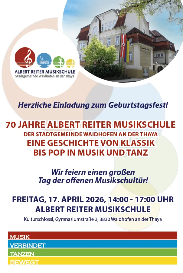 Herzliche Einladung zum Geburtstagsfest! 70 Jahre Albert Reiter Musikschule. Eine Geschichte von Klassik bis Pop in Musik und Tanz. Freitag, 17. April 2026, 14:00 - 17:00 Uhr.