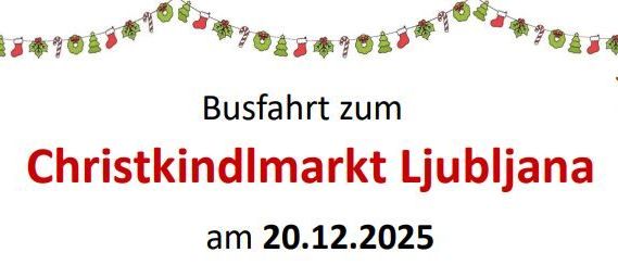 Eine Busfahrt-Werbung für den Weihnachtsmarkt in Ljubljana am 20.12.2025. Zeigt festliche Dekorationen wie Sterne und Zuckerstangen.
