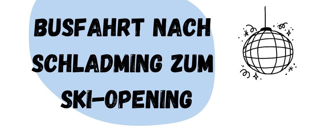 Plakat für Ski-Eröffnungsveranstaltung am Freitag, 11.12. und Samstag, 12.12.2026. Abfahrtzeiten von Gnas und Paldau, Preis pro Person und Kontaktinformationen werden angegeben.