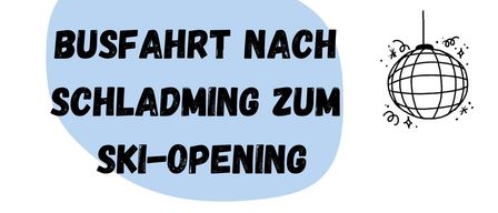 Plakat für Ski-Eröffnungsveranstaltung am Freitag, 11.12. und Samstag, 12.12.2026. Abfahrtzeiten von Gnas und Paldau, Preis pro Person und Kontaktinformationen werden angegeben.