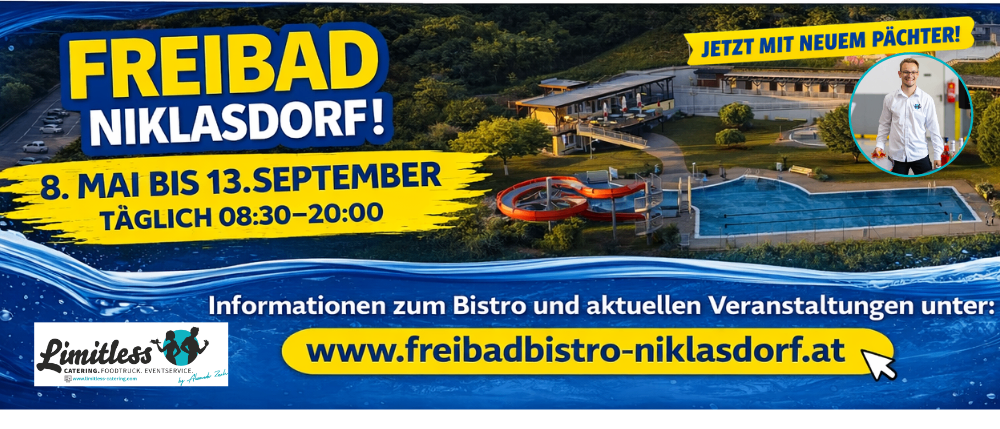 Freibad Niklasdorf Werbeplakat. Schwimmbad, Gebäude, Wasserrutschen. Geöffnet bis 13. September, 08:30-20:00. Website www.freibadbistro-niklasdorf.at.