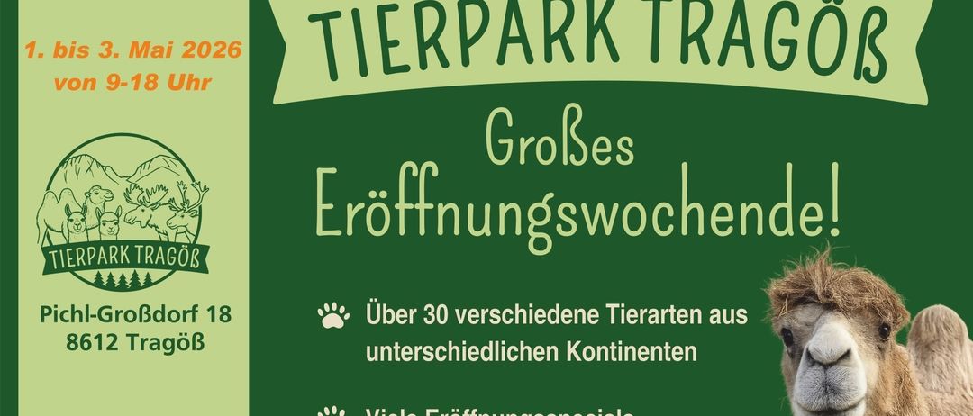 Plakat zur Eröffnungswoche im Tierpark Tra26. Präsentiert über 30 verschiedene Tierarten aus unterschiedlichen Kontinenten und viele Eröffnungsspecials.