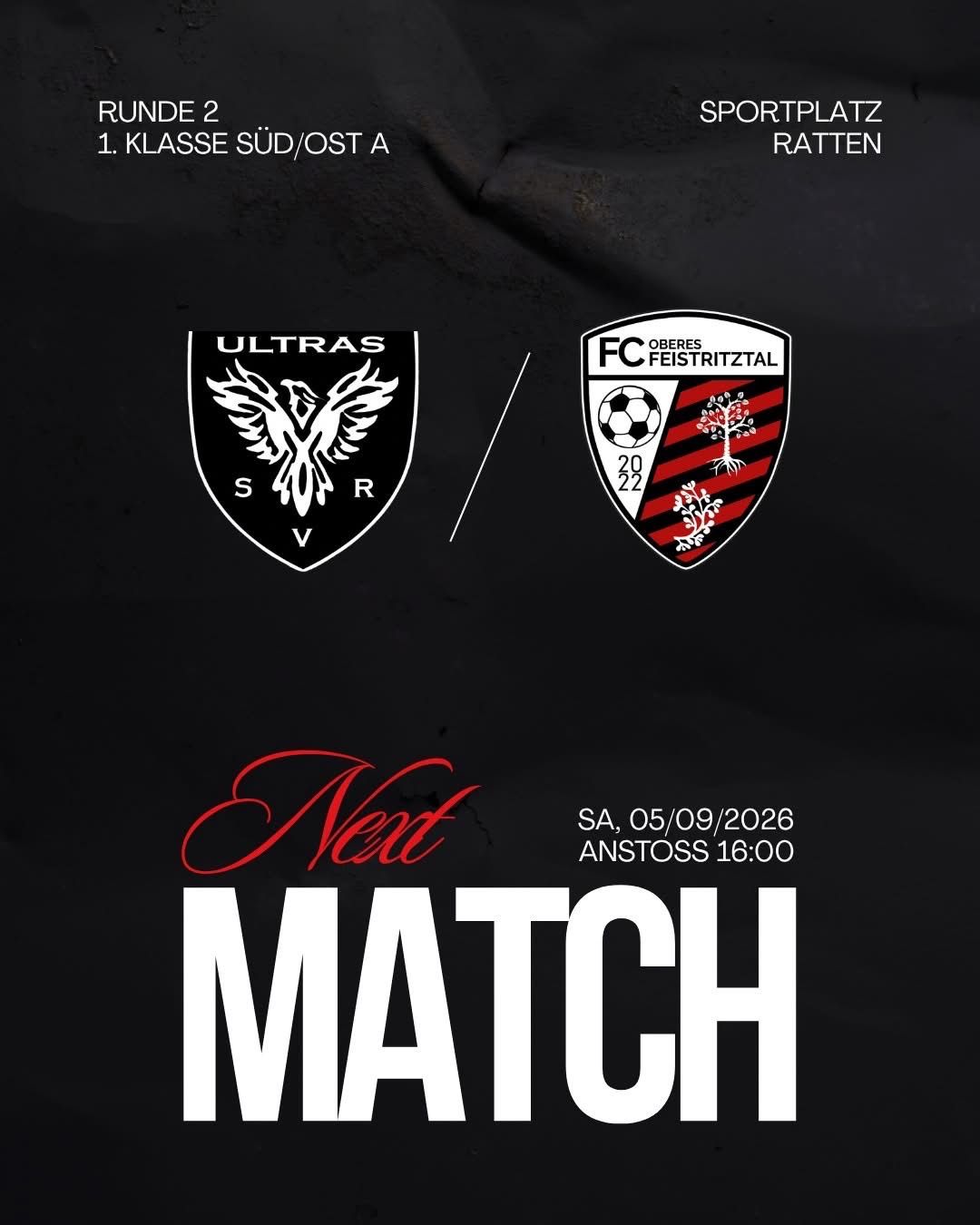 Plakat für ein Fußballspiel zwischen zwei Teams, Ultras und FC Oberes Feistritztal, geplant für den 5. September 2026 um 16:00.