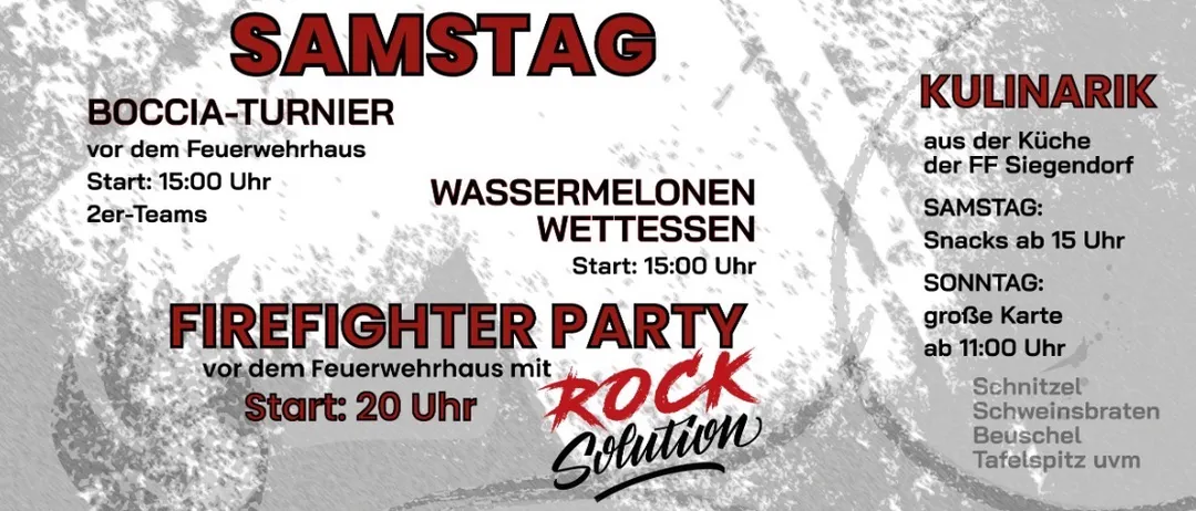 Wehr Fest in Siegendorf vom 12.-13. Juli. Samstag: Boccia-Turnier, Wassermelonen Wettessen und Feuerwehr Party. Sonntag: Feldmesse und frühes Frühstück mit Musik.