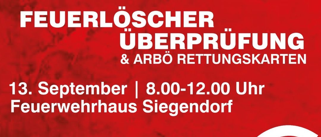 Ein Flyer für eine Feuerlöscher-Überprüfung und ARBO-Einstellkarten am 13. September von 8:00 bis 12:00 Uhr im Feuerwehrhaus Siegensdorf. Ein Feuerlöscher und ein Auto sind abgebildet.