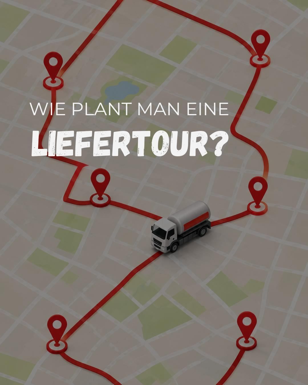 Eine Illustration eines Lieferwagens auf einer Stadtkarte mit der Frage 'Wie plant man eine Liefertour?' darüber geschrieben.