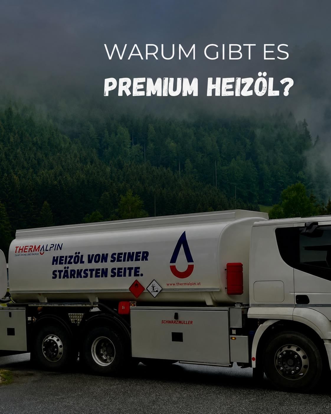 Ein weißer Tanklastwagen mit der Aufschrift 'THERMALPIN HEIZÖL VON SEINER STÄRKSTEN SEITE' steht auf einer Straße mit nebligem Hintergrund.