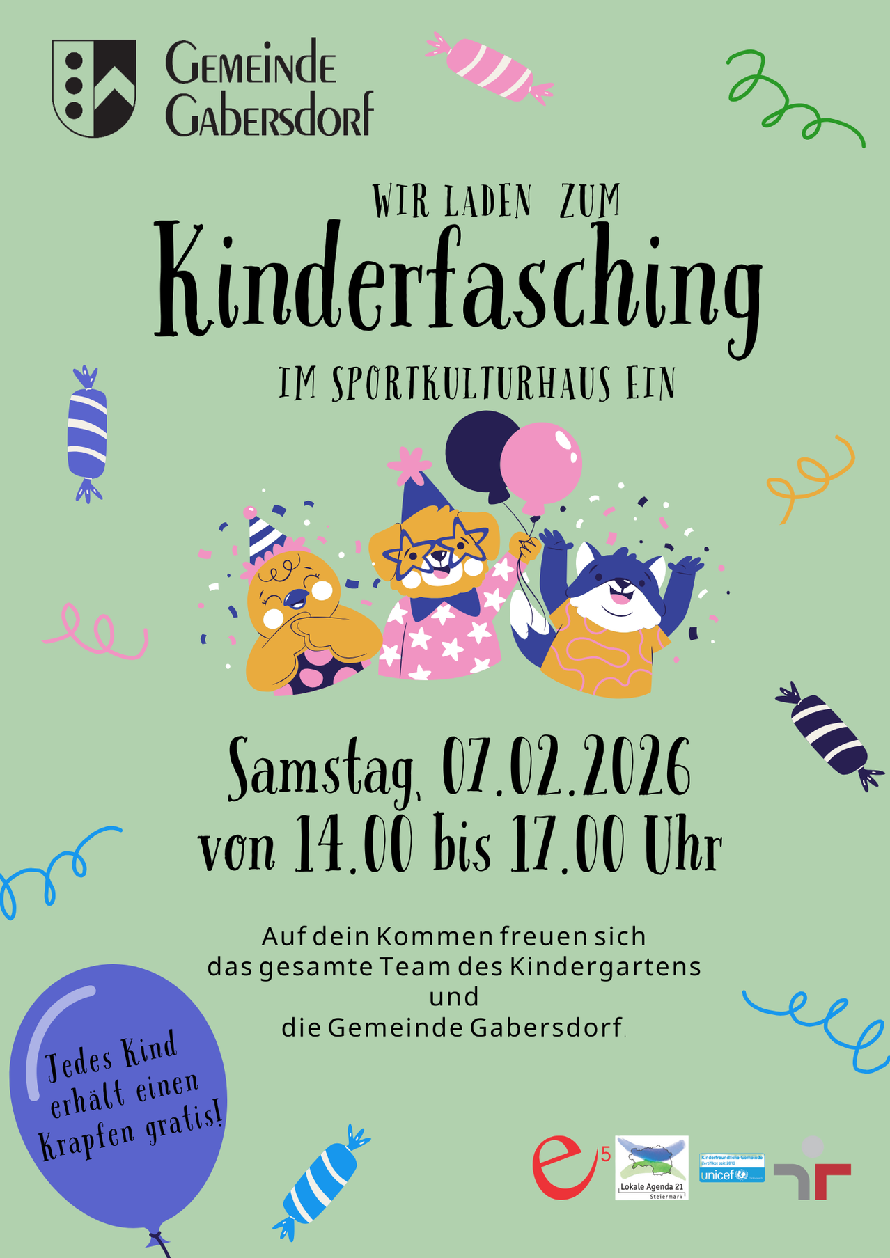 Plakat für einen Kinderfasching am 07.02.2026 von 14.00 bis 17.00 Uhr im Sportkulturhaus Ein. Es zeigt Cartoon-Tiere, Luftballons und Süßigkeiten. Das gesamte Team des Kindergartens und die Gemeinde Gabersdorf freuen sich auf Ihren Besuch.