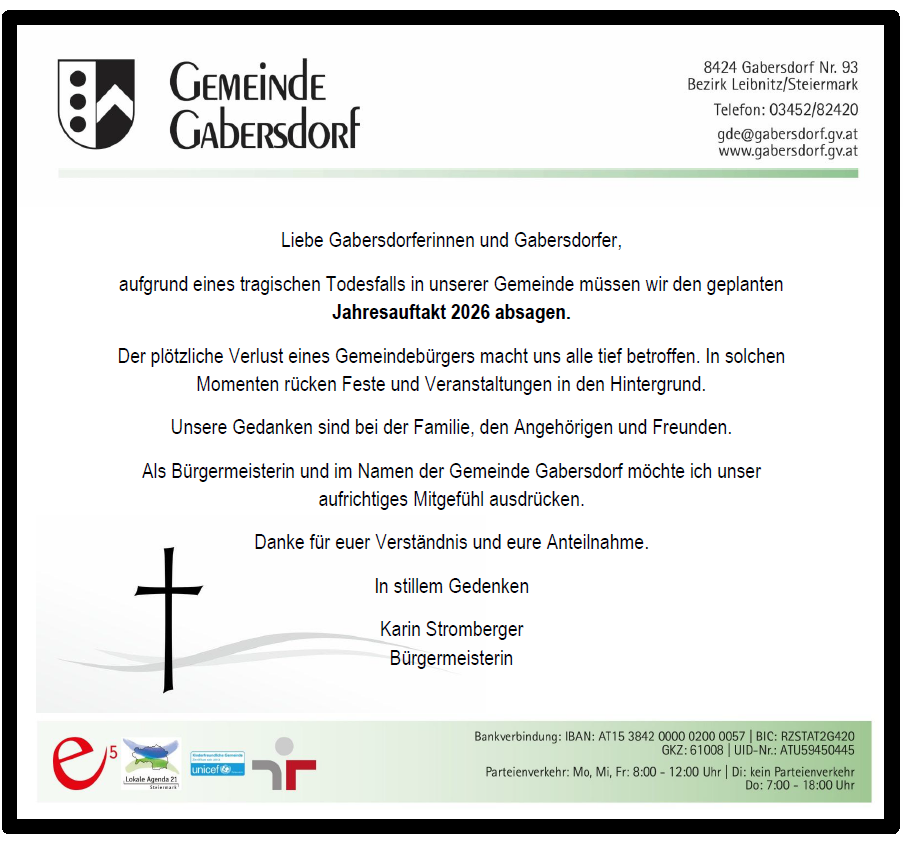 Ein Plakat der Gemeinde Gabersdorf teilt mit, dass das jährliche Fest 2026 aufgrund eines tragischen Todesfalls in der Gemeinde abgesagt wird. Die Bürgermeisterin drückt der Familie und den Freunden des Verstorbenen ihr aufrichtiges Mitgefühl aus. Die Teilnahmezeiten sind aufgeführt.