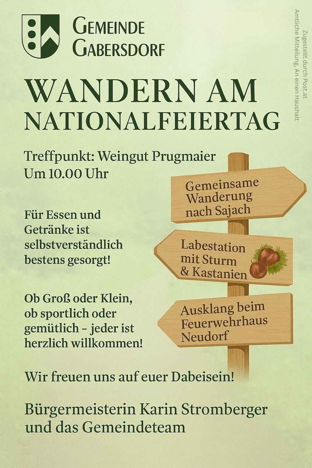 Plakat für eine Wanderung am Nationalfeiertag. Treffpunkt ist bei Weingut Prugmaier um 10:00 Uhr. Essen und Getränke sind selbst zu organisieren. Schilder weisen auf Sammelwanderung nach Sajach, Labesstation mit Sturm & Kastanien und Ausklang beim Feuerwehrhaus Neudorf. Jeder ist herzlich willkommen!