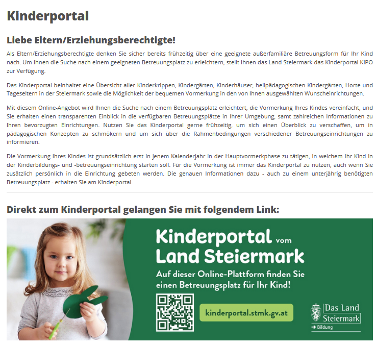 Eine Werbung für das Kinderportal des Landes Steiermark bewirbt eine Online-Plattform zur Suche nach Kinderbetreuungsmöglichkeiten. Es zeigt ein junges Mädchen, das eine Papierbastelei in der Hand hält, und einen QR-Code für den direkten Zugang. Das Portal bietet einen umfassenden Überblick über Kinderbetreuungseinrichtungen, mit Informationen zur Verfügbarkeit und Reservierung.