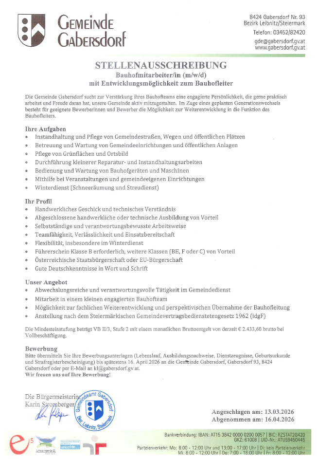 The Municipality of Gabersdorf is seeking to strengthen its building office with an engaged individual who is generally practically skilled and friendly. The position is intended for suitable applicants and applicants with development opportunities in the building office.